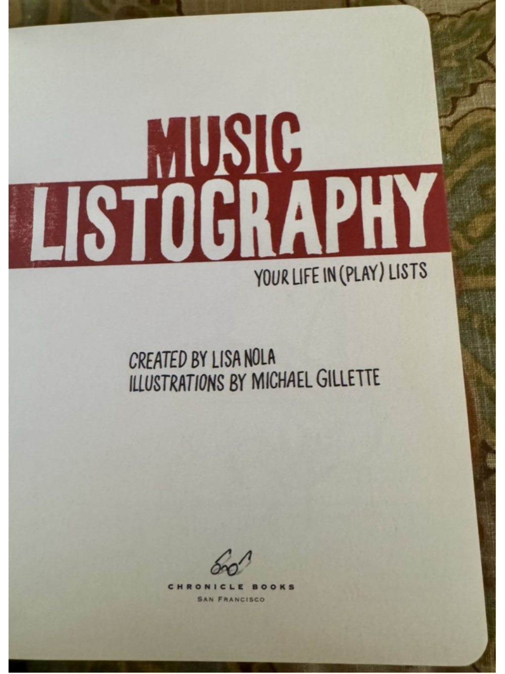 Music Listography Journal Your Life In Playlists Lisa Nola Chronicle Books NEW - Picture 4 of 17